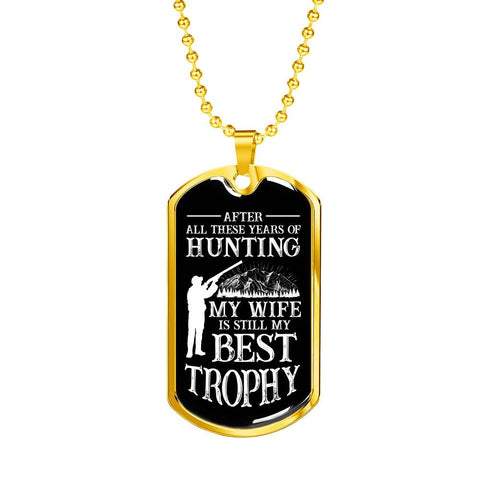 Hunting My Wife - Best Trophy