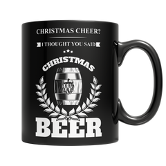 Christmas Cheer? I thought you said Christmas Beer